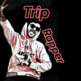 Album cover of Trip Rapper