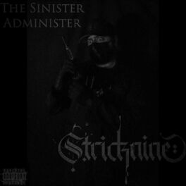 Album cover of The Sinister Administer Stricknine (feat. Christiana & Chuck Jackson)