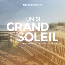 Album cover of Un si grand soleil - Saison 1 (Bande originale de la série télévisée)