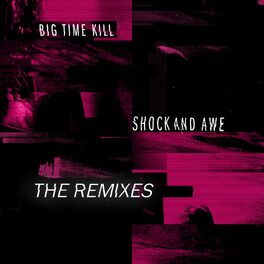 Album cover of Shock and Awe (The Remixes)