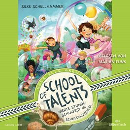Album cover of School of Talents 4: Vierte Stunde: Schulfest im Schneckentempo!