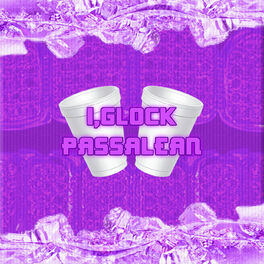 Album cover of I,glock e Passalean