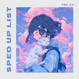Album cover of Sped Up List Vol.43 (sped up)
