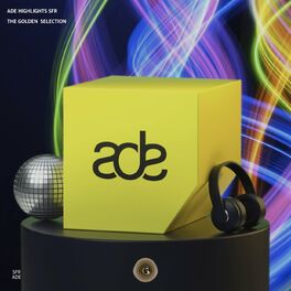 Album cover of ADE Highlights SFR.The Golden Selection