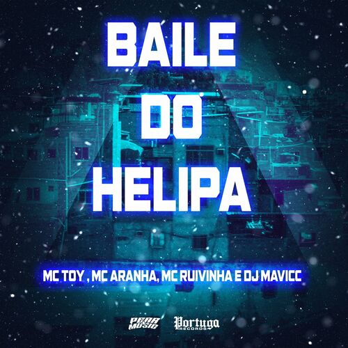 Vários Intérpretes Baile Do Helipa Letras E Músicas Deezer