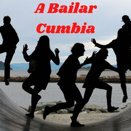 Album cover of A Bailar Cumbia
