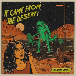 Album cover of It Came From the Desert!, Vol.1