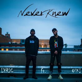 Album cover of Never Knew (feat. OSKI)
