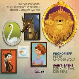 Album cover of Peter und der Wolf, Op. 67 / Der Karneval der Tiere