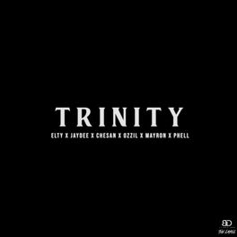 Album cover of TRINITY (feat. Jaydee, Chesan, Ozzil, Mayron & Phell)