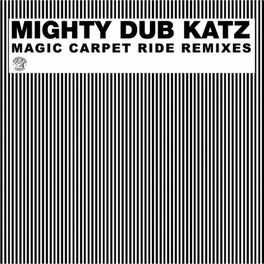 Album cover of Magic Carpet Ride Remixes