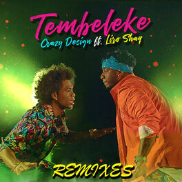 Album cover of Tembeleke (Remixes)