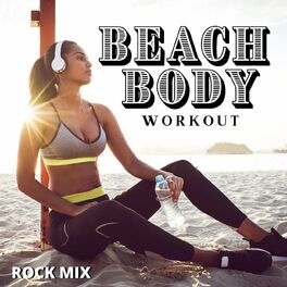Album cover of Beach Body Workout: Rock Mix
