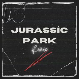 Album cover of Jurassic Park (Remix)