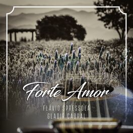 Album cover of Forte Amor (feat. Gladir Cabral)