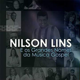 Album cover of Nilson Lins e os Grandes Nomes da Música Gospel