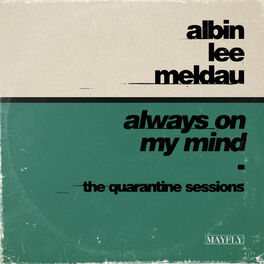 Album cover of Always on My Mind (The Quarantine Sessions)
