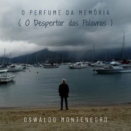 Album cover of O Perfume da Memória (O Despertar das Palavras)
