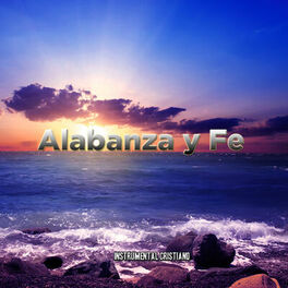 Album cover of Alabanza Y Fe
