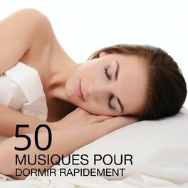 Album cover of 50 Musiques pour Dormir Rapidement