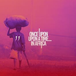 Album cover of Once Upon a Time in Africa 11