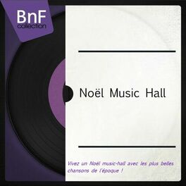 Album cover of Noël Music Hall (Vivez un Noël music-hall avec les plus belles chansons de l'époque!)