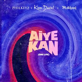 Album cover of Aiye Kan (One Life)
