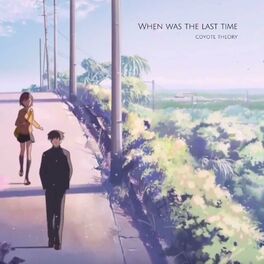 Album cover of When Was the Last Time