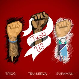 Album cover of Just Us (feat. Born Again Trigg & Supaman)