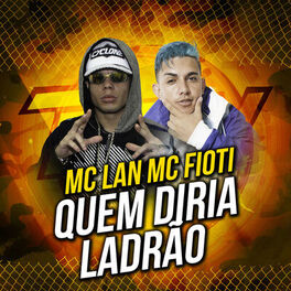 Album cover of Quem Diria Ladrão