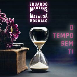Album cover of O Tempo Sem Ti (feat. Mafalda Bordalo)
