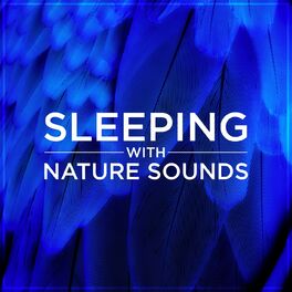 Album cover of Sleep with Nature Sounds