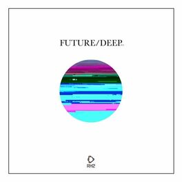 Album cover of Future/Deep, Vol. 24
