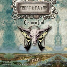 Album cover of Das neue Land - Frost & Payne, Band 13 (ungekürzt)