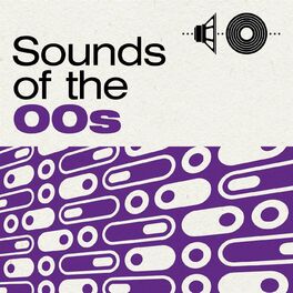 Album cover of Sounds of the 00s