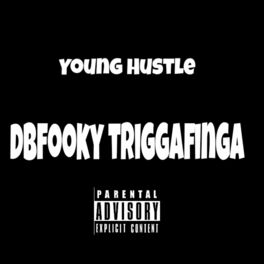 Album cover of Dbfooky triggafinga