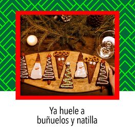 Album cover of Ya huele a buñuelos y natilla
