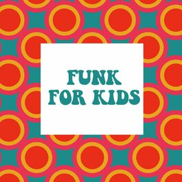 Album cover of Funk For Kids