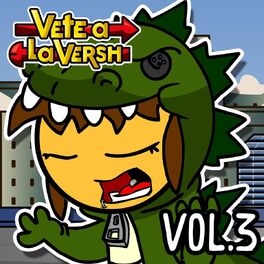 Album cover of Vete a La Versh, Vol. 3