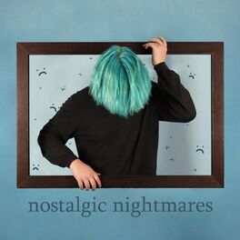 Album cover of nostalgic nightmares