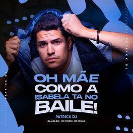Album cover of Oh Mãe Como a Isabela Tá no Baile!