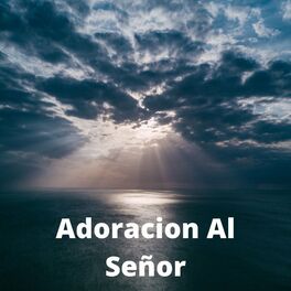 Album cover of Adorando al Señor