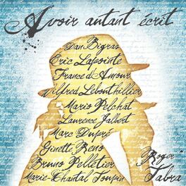 Album cover of Avoir autant écrit