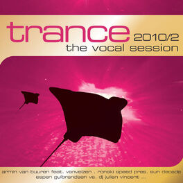 Album cover of Various Artists - Trance: The Vocal Session 2010/2 (MP3 Compilation)