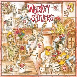 Album cover of Whiskey Shivers