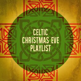 Album cover of Celtic Christmas Eve Playlist