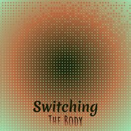 Album cover of Switching the Body