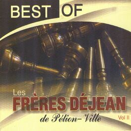Album cover of Best of Les frères Déjean de Pélion-Ville, vol. 2 (Le groupe mythique de Haïti)