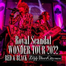 Royal Scandal: albums, songs, playlists | Listen on Deezer