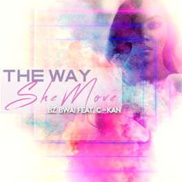 Album cover of The Way She Move (feat. C-Kan)